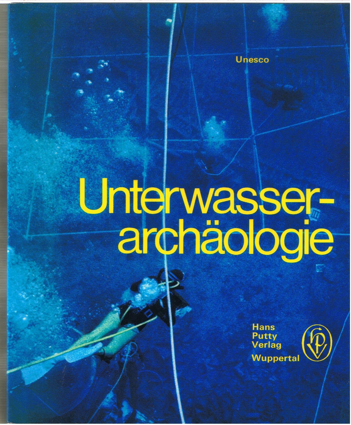 Unterwasserarchäologie. Ein neuer Forschungszweig Books