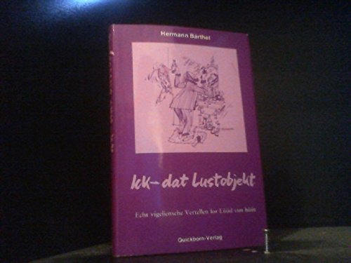 Product Image: Dat Lustobjekt: Echt vigeliensche Vertellen