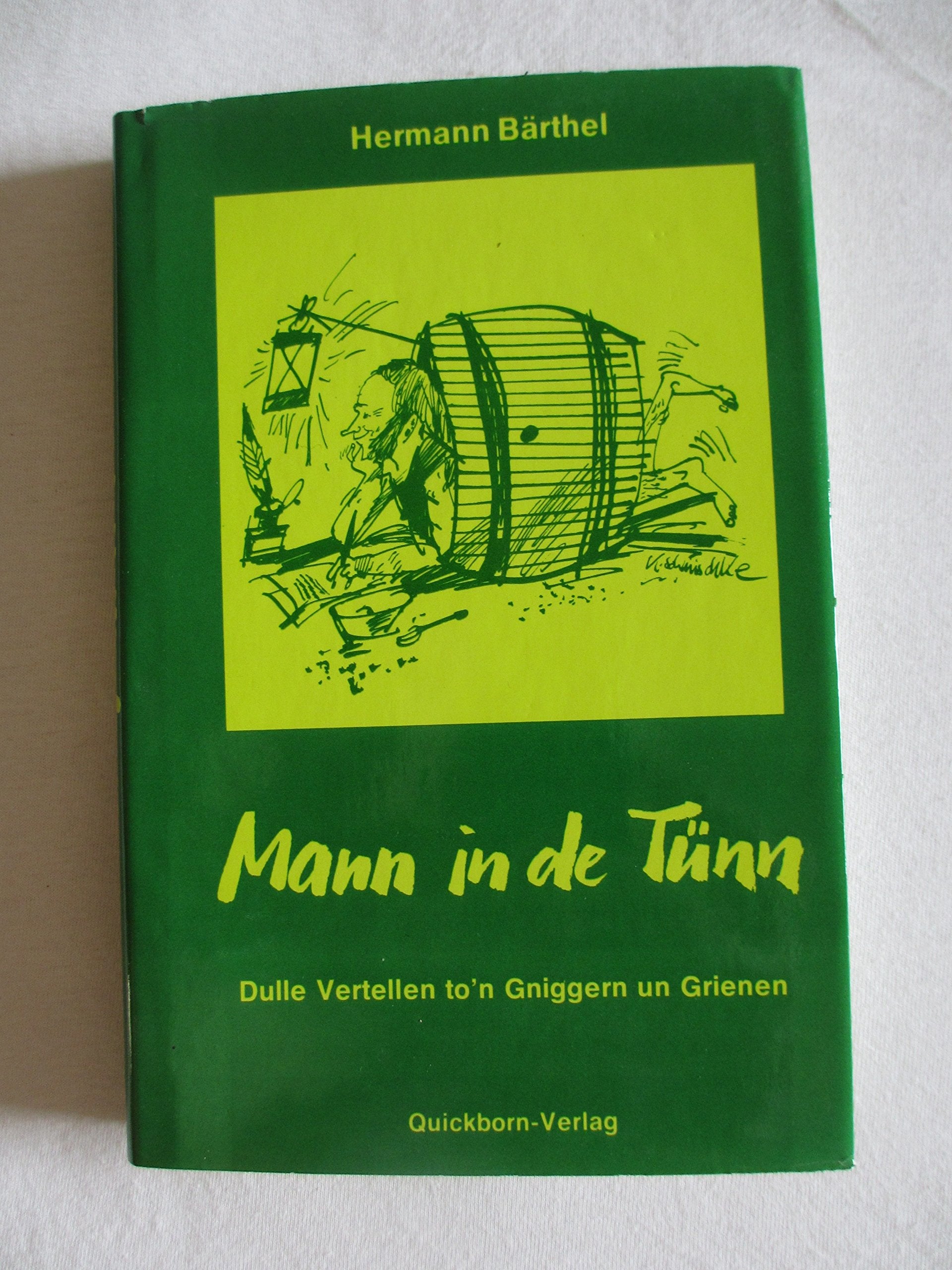 Mann in de Tünn: Dulle Vertellen to'n Gniggern un Grienen Books
