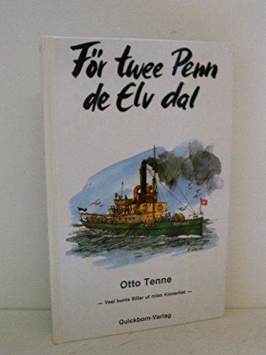 For twee Penn de Elv dal. Veel bunte Biller ut mien Kinnertiet Books