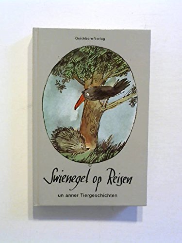 Swienegel up Reisen un anner fabel-hafte Tiergeschichten Books