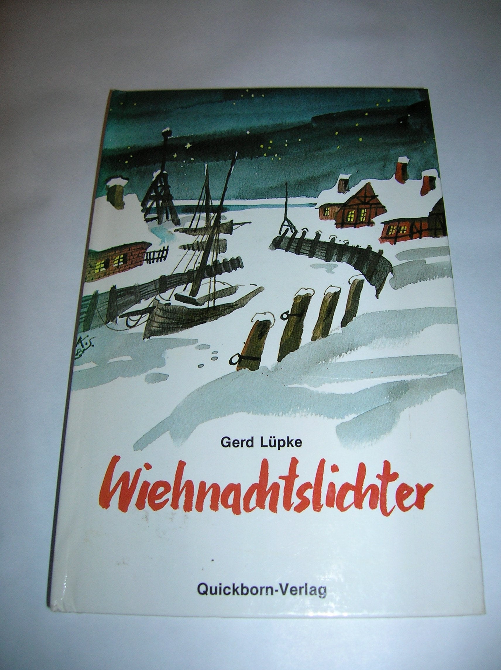 Wiehnachtslichter. Vertellen von Danneböm un Pepernöt, Kinner un grote Lüd Books