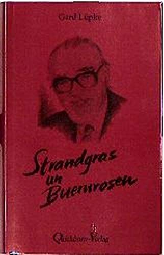 Strandgras un Buernrosen. Vertellen von Land un See Books