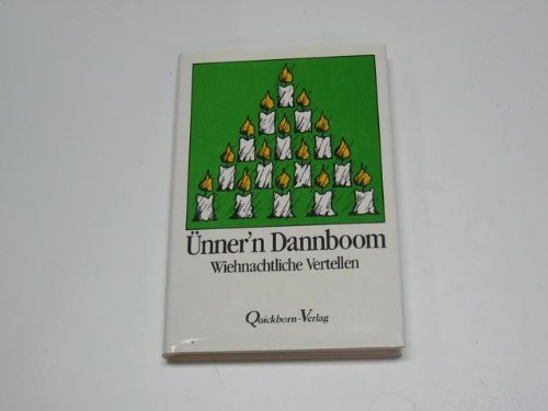 Ünner'n Dannboom. Wiehnachtliche Vertellen Books
