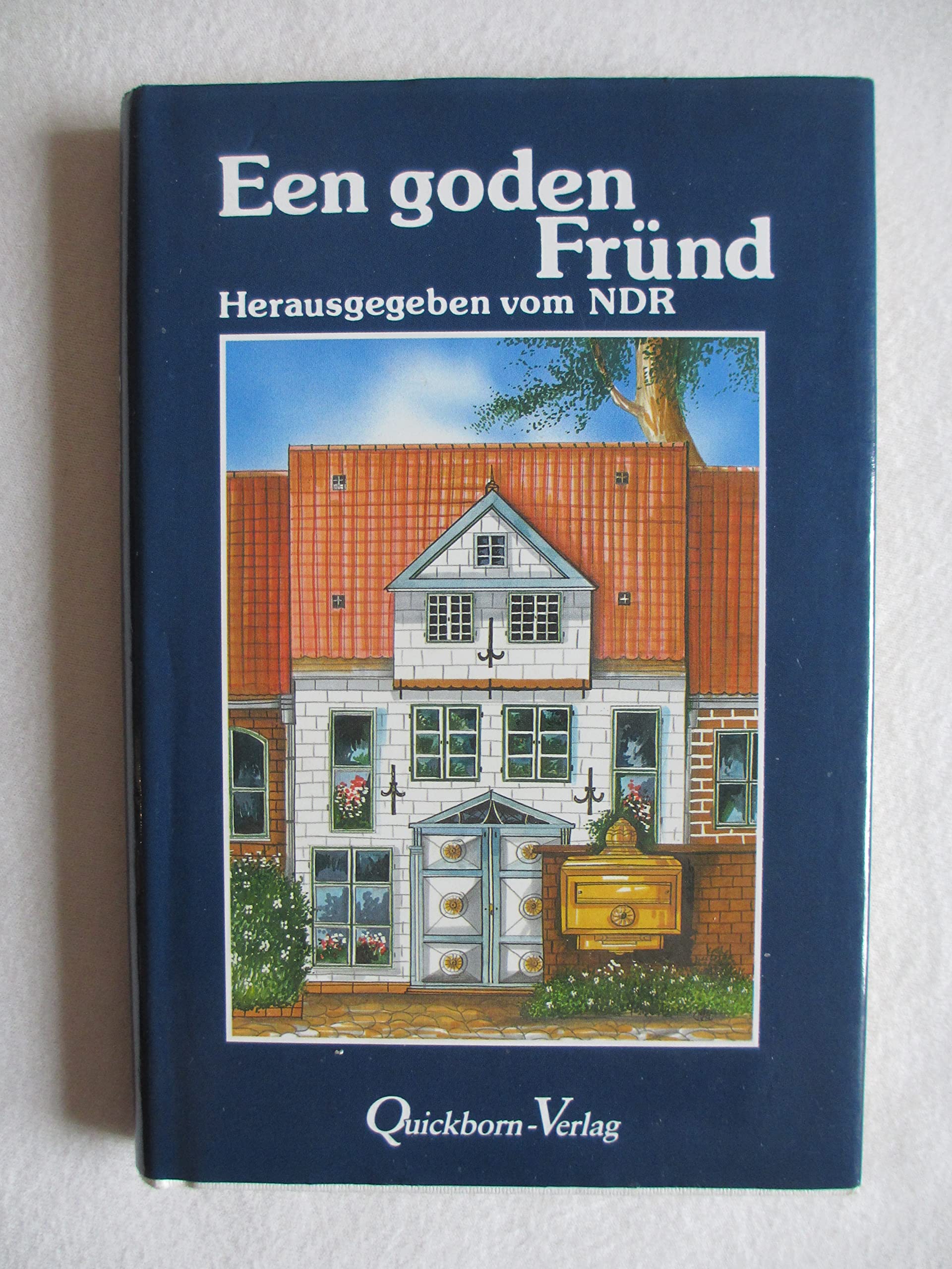 Een goden Fründ: 25 plattdeutsche Geschichte über Freundschaft Books