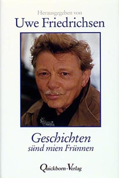 Geschichten sünd mien Frünnen Contemporary literature