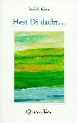 Hest Di dacht...: De besten Geschichten ut sien Beuker: "Seuk Di wat ut", "Scheune Bries" un "De beste Freid" Fiction