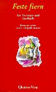 Feste fiern: Ein Vortrags- und Lesebuch Contemporary literature