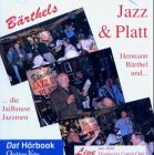 Bärthels Jazz & Platt mit den Jailhouse Jazzmen: Live-Mitschnitt einer Veranstaltung (Dat Hörbook) Contemporary literature