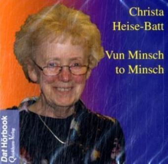 Vun Minsch to Minsch: Plattdeutsche Lesung cd