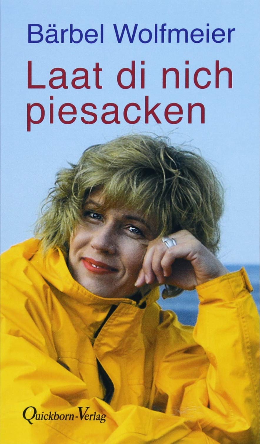 Laat di nich piesacken Contemporary literature
