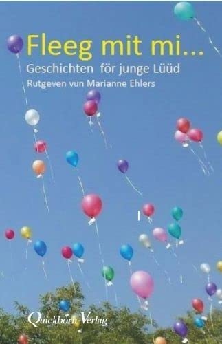 Fleeg mit mi...: Geschichten för junge Lüüd Contemporary literature