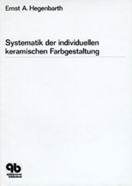 Systematik der individuellen keramischen Farbgestaltung Medicine