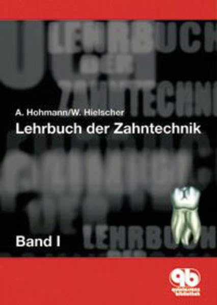 Lehrbuch der Zahntechnik, Bd.1, Anatomie, Kieferorthopädie Medicine