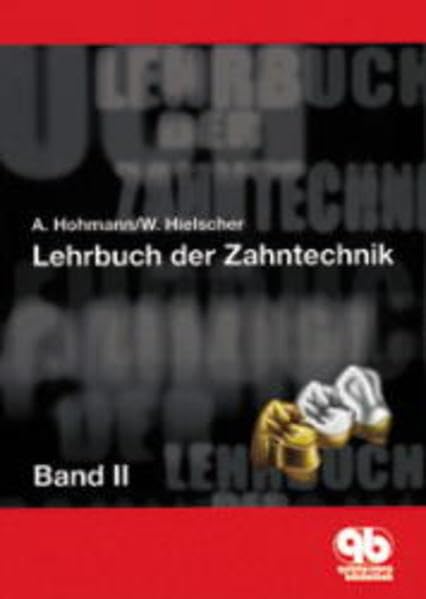 Lehrbuch der Zahntechnik, Bd.2, Prothetik Medicine