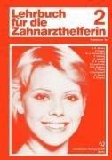 Das Lehrbuch für die Zahnarzthelferin / Lehrbuch für die Zahnarzthelferin Books