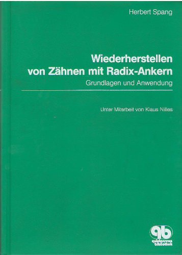 Wiederherstellen von Zähnen mit Radix-Ankern: Grundlagen und Anwendung Health, Nutrition & Fitness