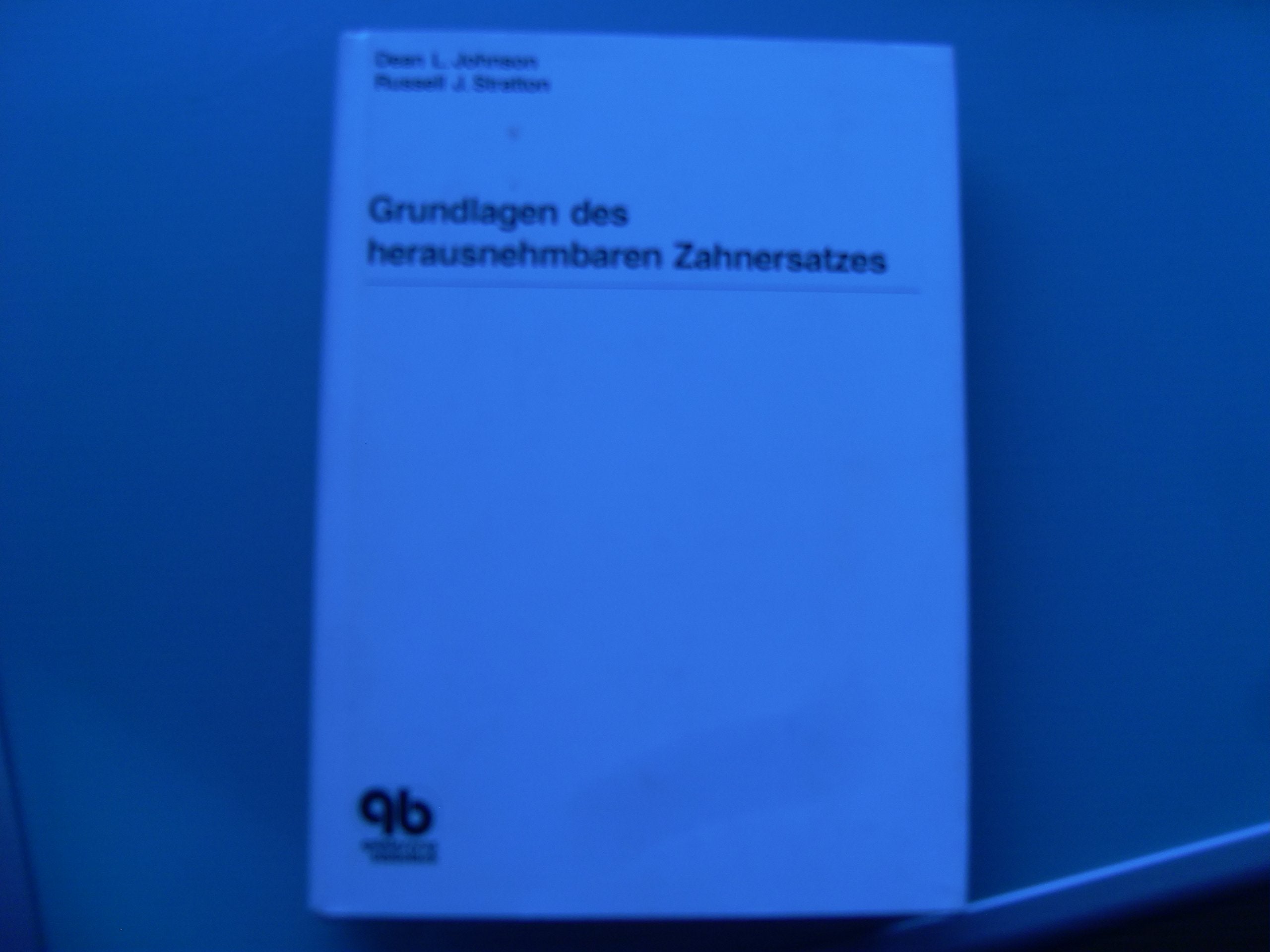Grundlagen des herausnehmbaren Zahnersatzes Medicine