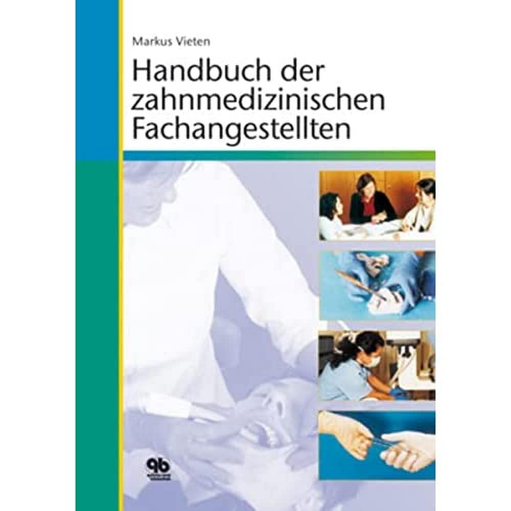 Handbuch der zahnmedizinischen Fachangestellten Medicine