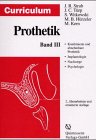 Curriculum Prothetik: Kombinierte und abnehmbare Prothetik - Implantologie - Nachsorge - Psychologie Books