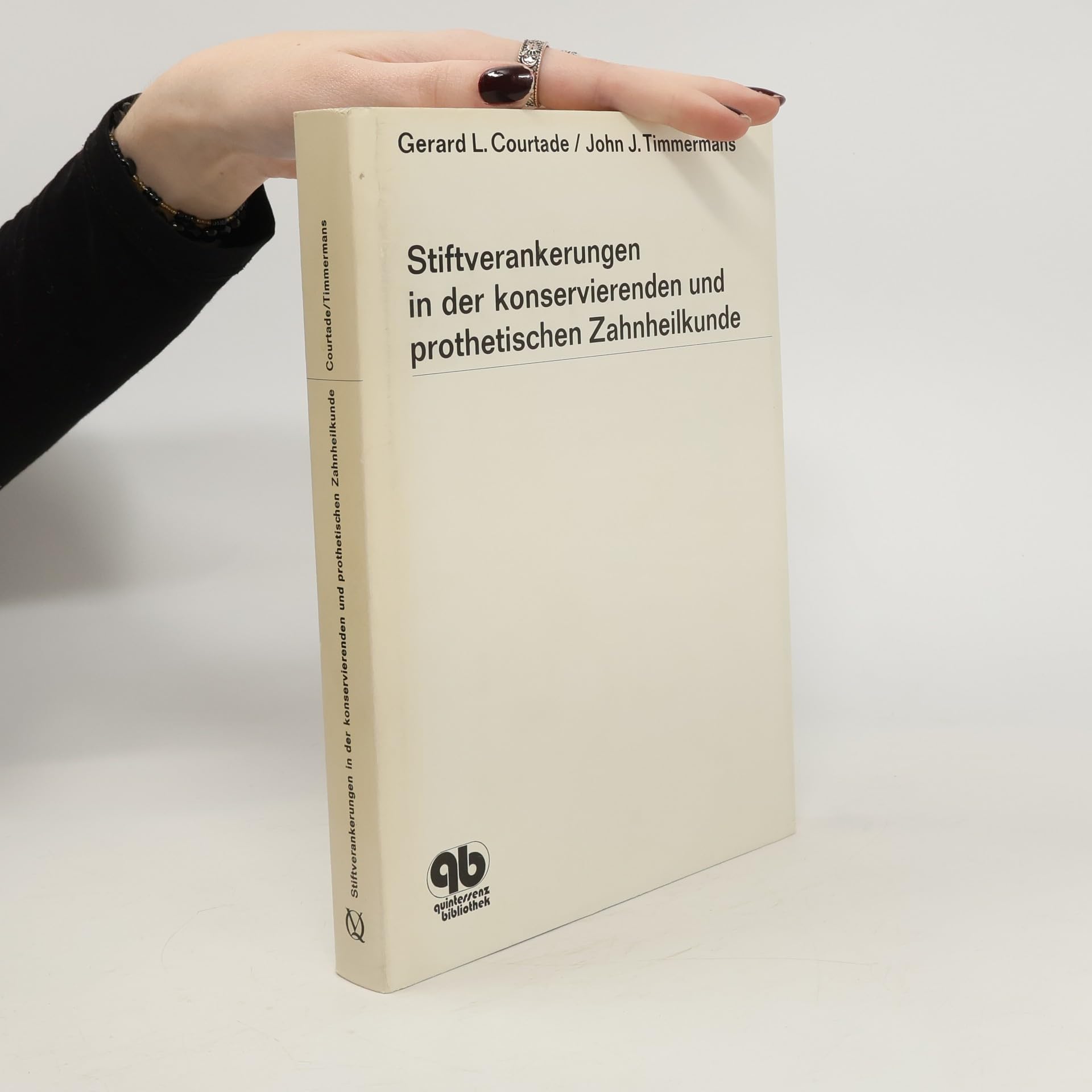 Stiftverankerungen in der konservierenden und prothetischen Zahnheilkunde. Books