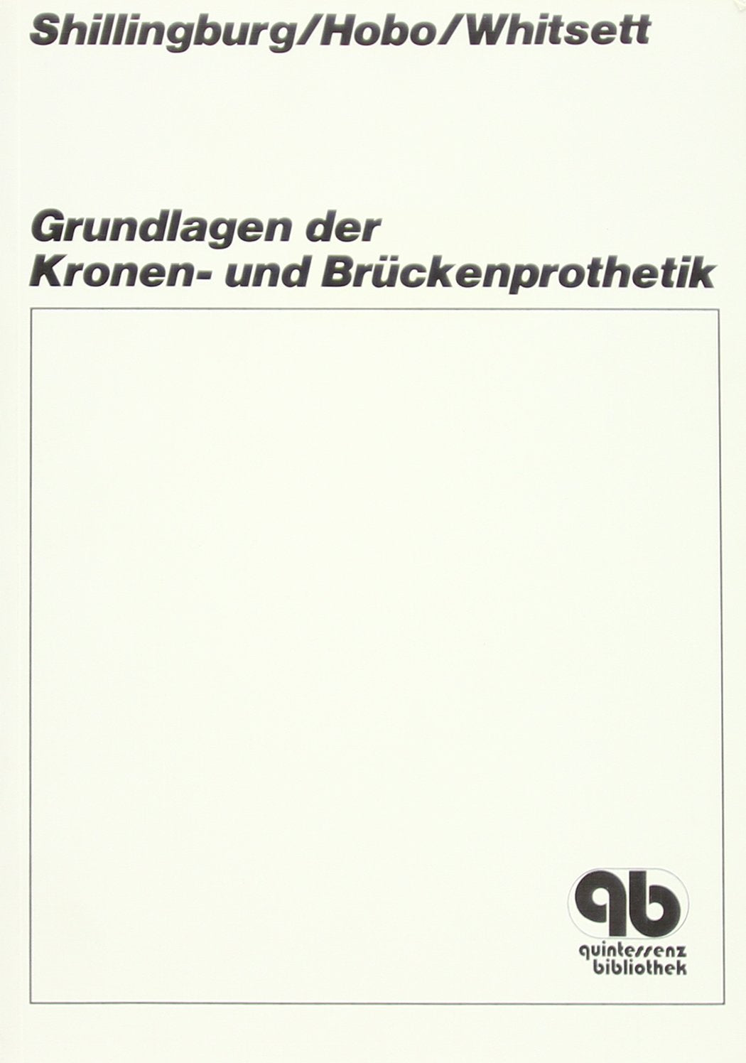 Grundlagen der Kronen- und Brückenprothetik Medicine