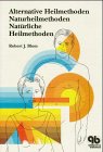 Product Image: Alternative Heilmethoden: Naturheilmethoden - Natürliche Heilmethoden