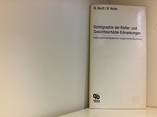 Szintigraphie der Kiefer- und Gesichtsschädel-Erkrankungen Medicine