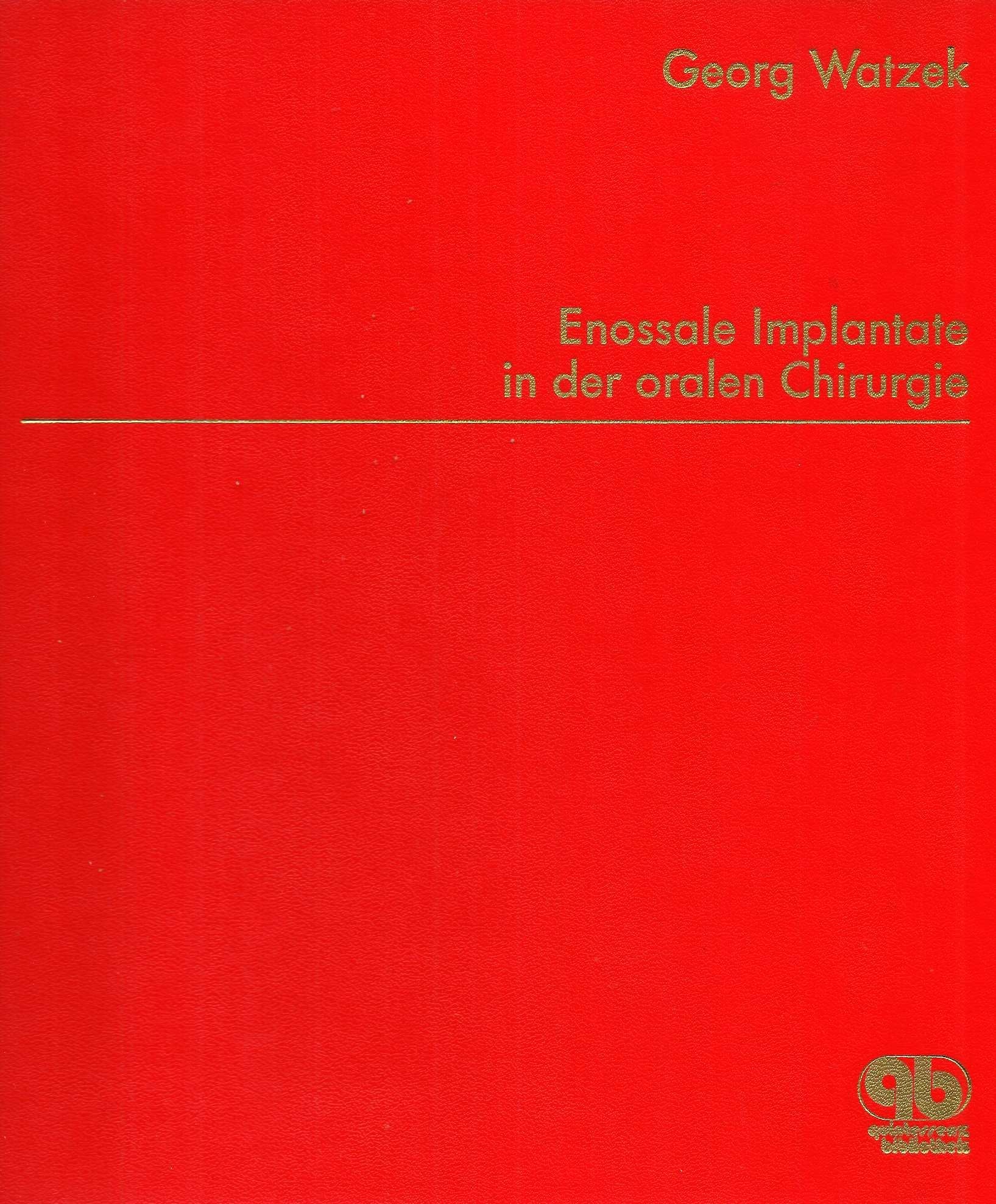 Enossale Implantate in der oralen Chirurgie Medicine