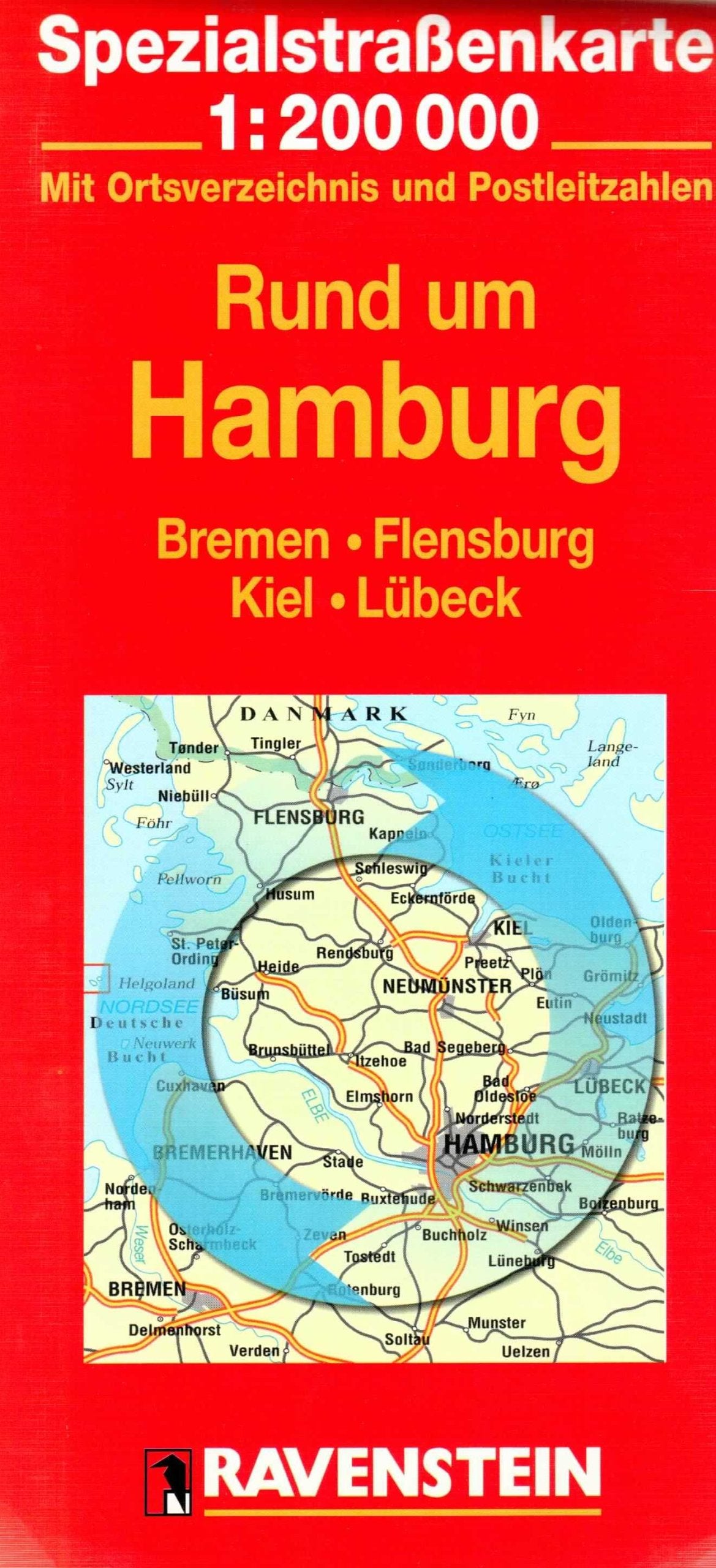 Rund um Hamburg: Bremen, Flensburg, Kiel, Lübeck. Spezialstrassenkarte mit Ortsverzeichnis. 1:200000 Books