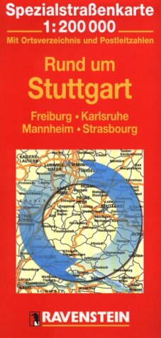 Rund um Stuttgart: Freiburg, Karlsruhe, Mannheim, Strasbourg. Spezialstrassenkarte mit Ortsverzeichnis. 1:200000 Maps & Plans