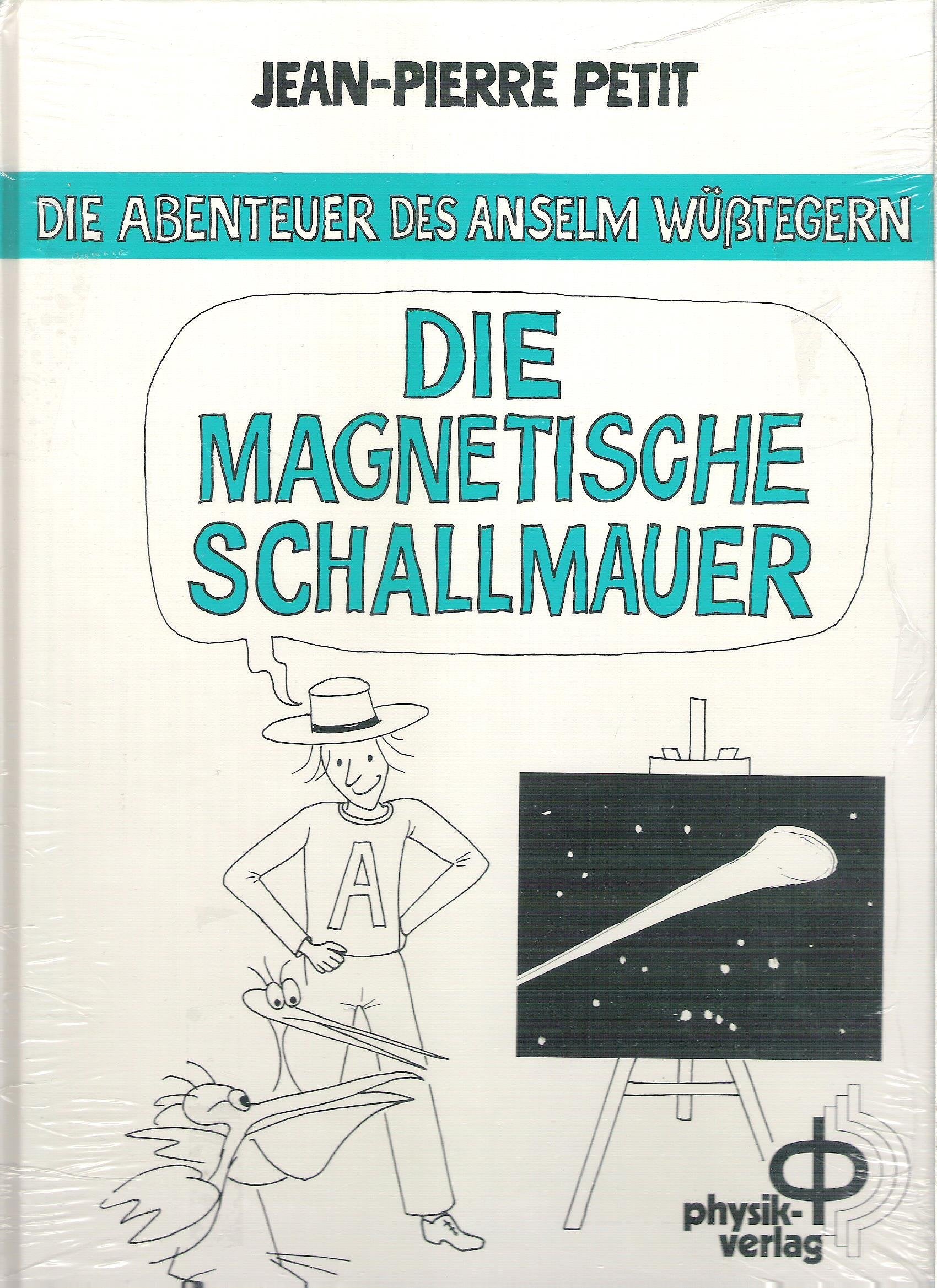 Die Magnetische Schallmauer. Die Abenteuer des Anselm Wüßtegern Books