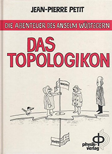 Topologikon. Die Abenteuer des Anselm Wüßtegern Mathematics
