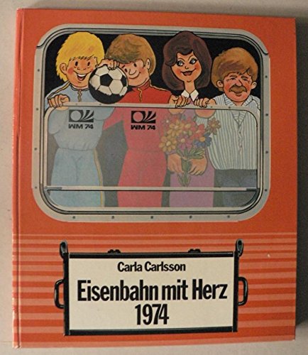 Eisenbahn mit Herz. 1974 (Eisenbahn mit Herz) Books