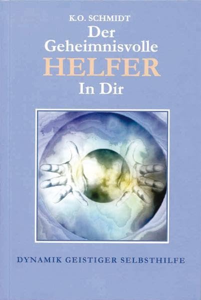 Der geheimnisvolle Helfer in Dir Business, Finance & Career