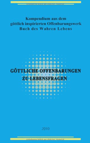 Göttliche Offenbarungen zu Lebensfragen Books