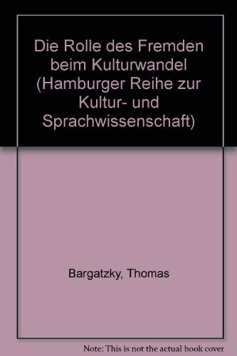 Die Rolle des Fremden beim Kulturwandel Books