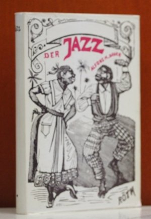 Der Jazz. Seine Ursprünge und seine Entwicklung. Books