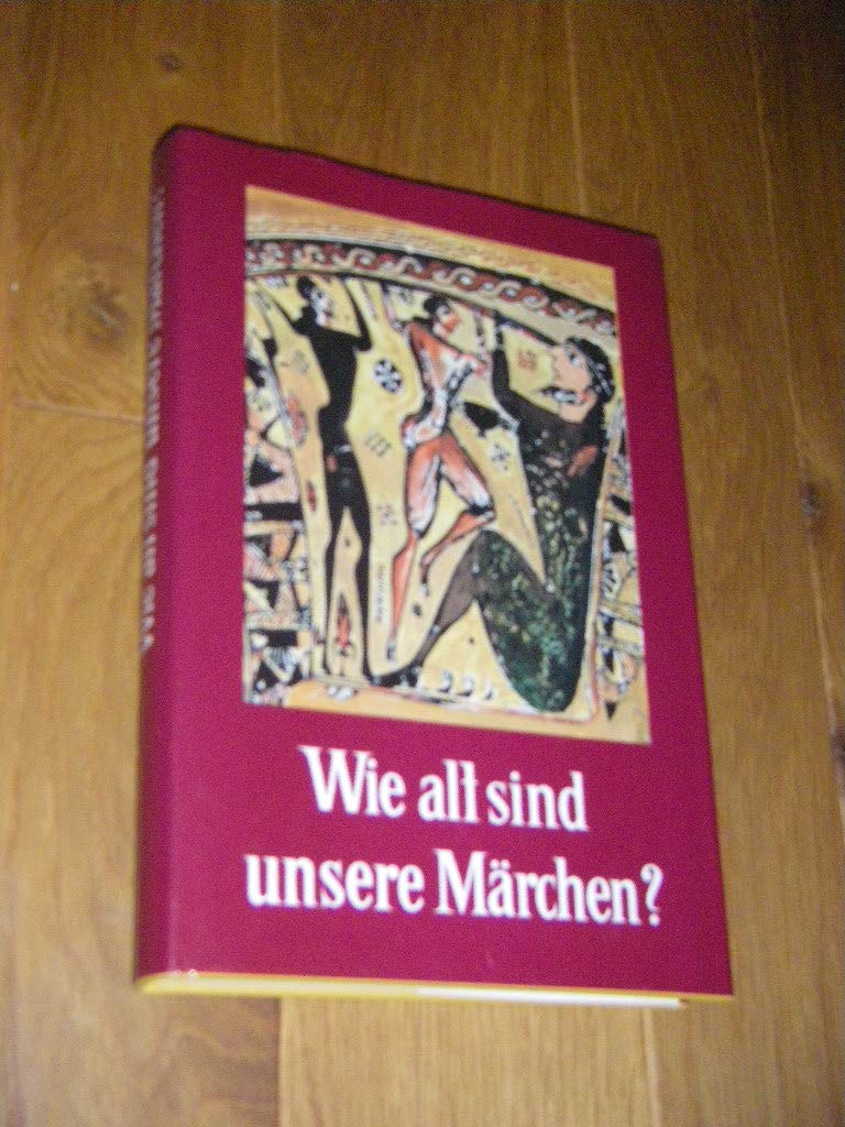 Wie alt sind unsere Märchen? Books