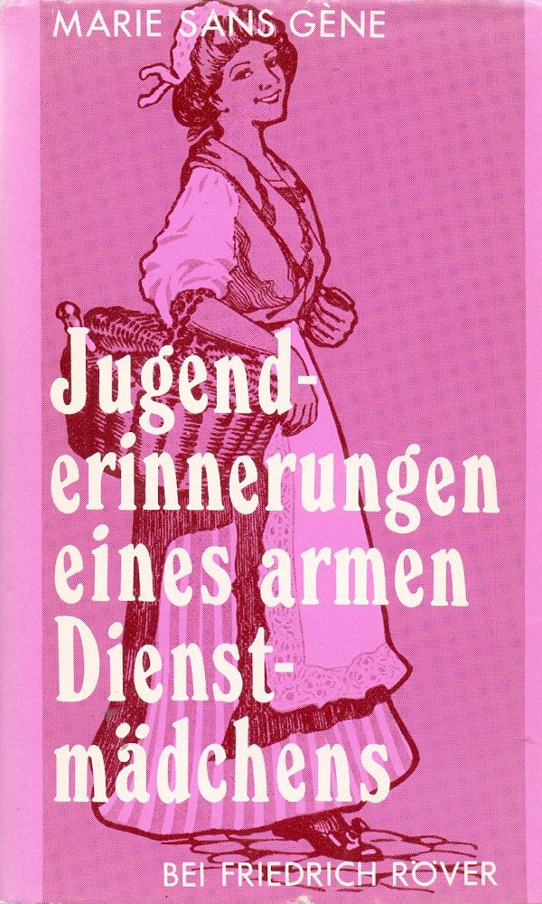 Jugenderinnerungen eines armen Dienstmädchens Books