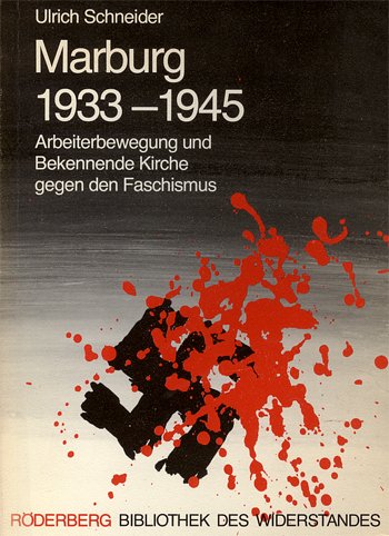 Marburg 1933-1945. Arbeiterbewegung und Bekennende Kirche gegen den Faschismus Books