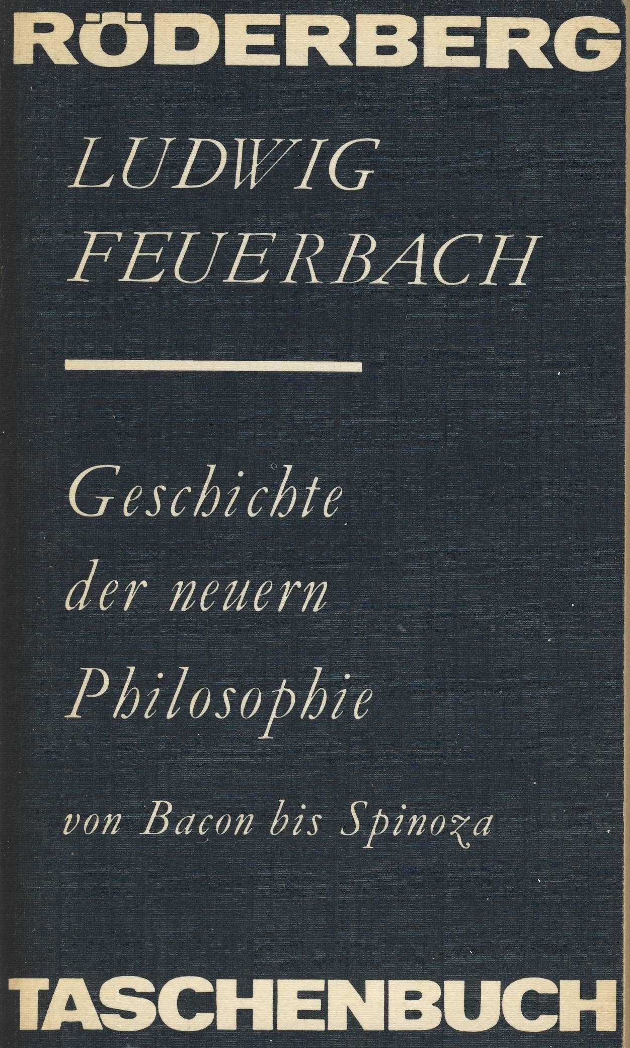 Geschichte der neuern Philosophie von Bacon von Verulam bis Benedikt Spinoza, Reclams Universal-Bibliothek Bd. 647, Books