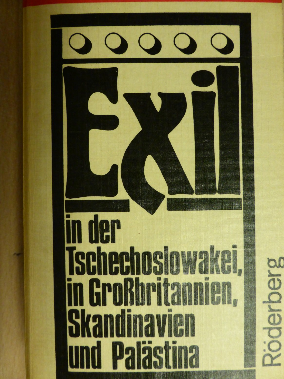 Exil in der Tschechoslowakei, in Großbritannien, Skandinavien und in Palästina Professional & Reference Books