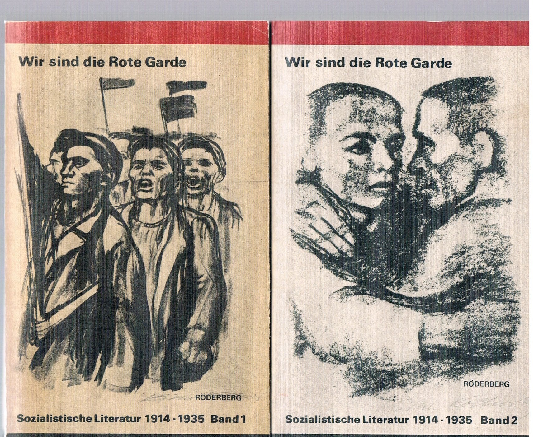Wir sind die Rote Garde. Sozialistische Literatur 1914 - 1935. 2 Bände Books