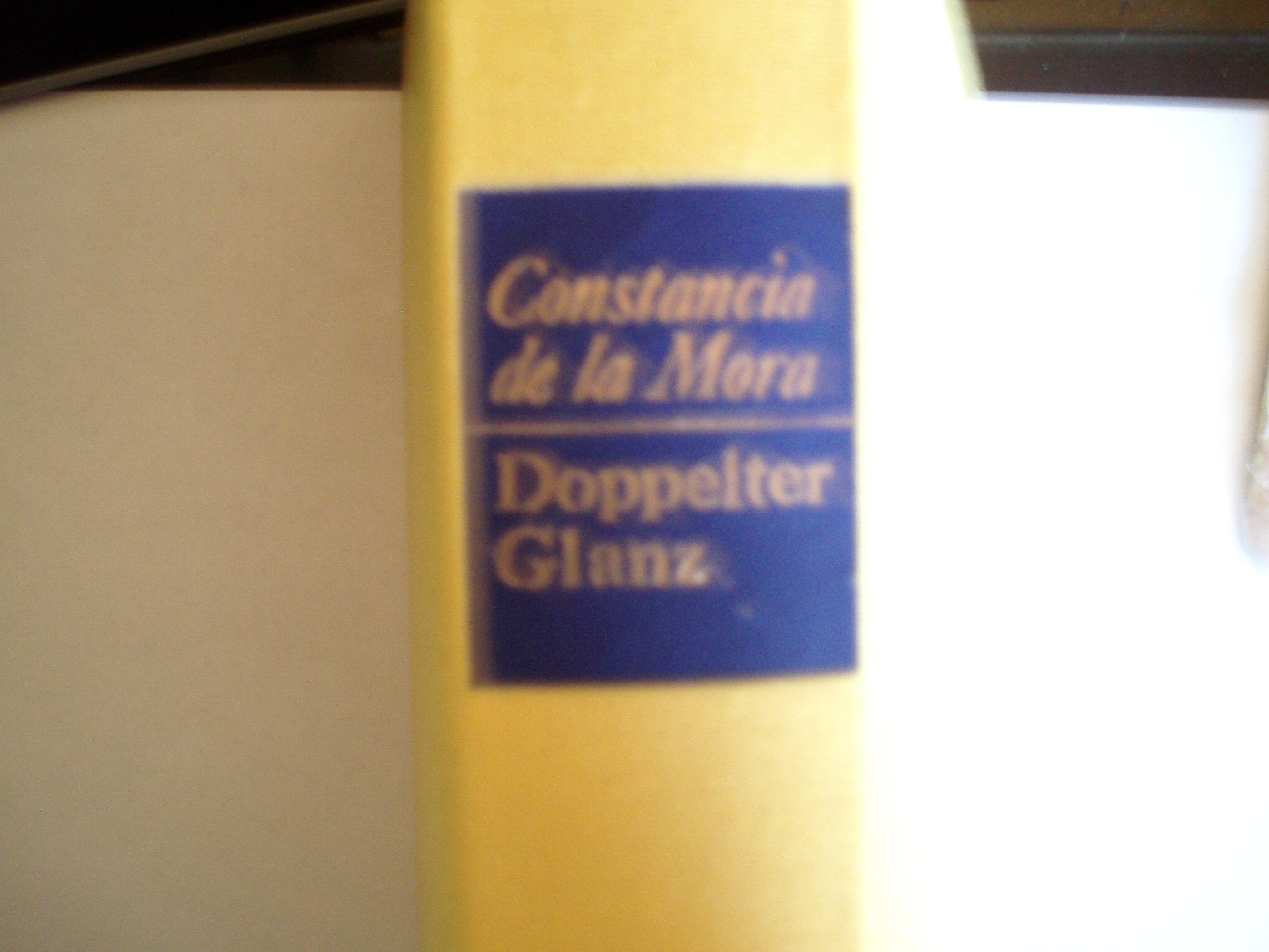 Doppelter Glanz. Die Lebensgeschichte einer spanischen Frau. Books