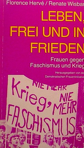 Leben, frei und in Frieden : Frauen gegen Faschismus u. Krieg. Books