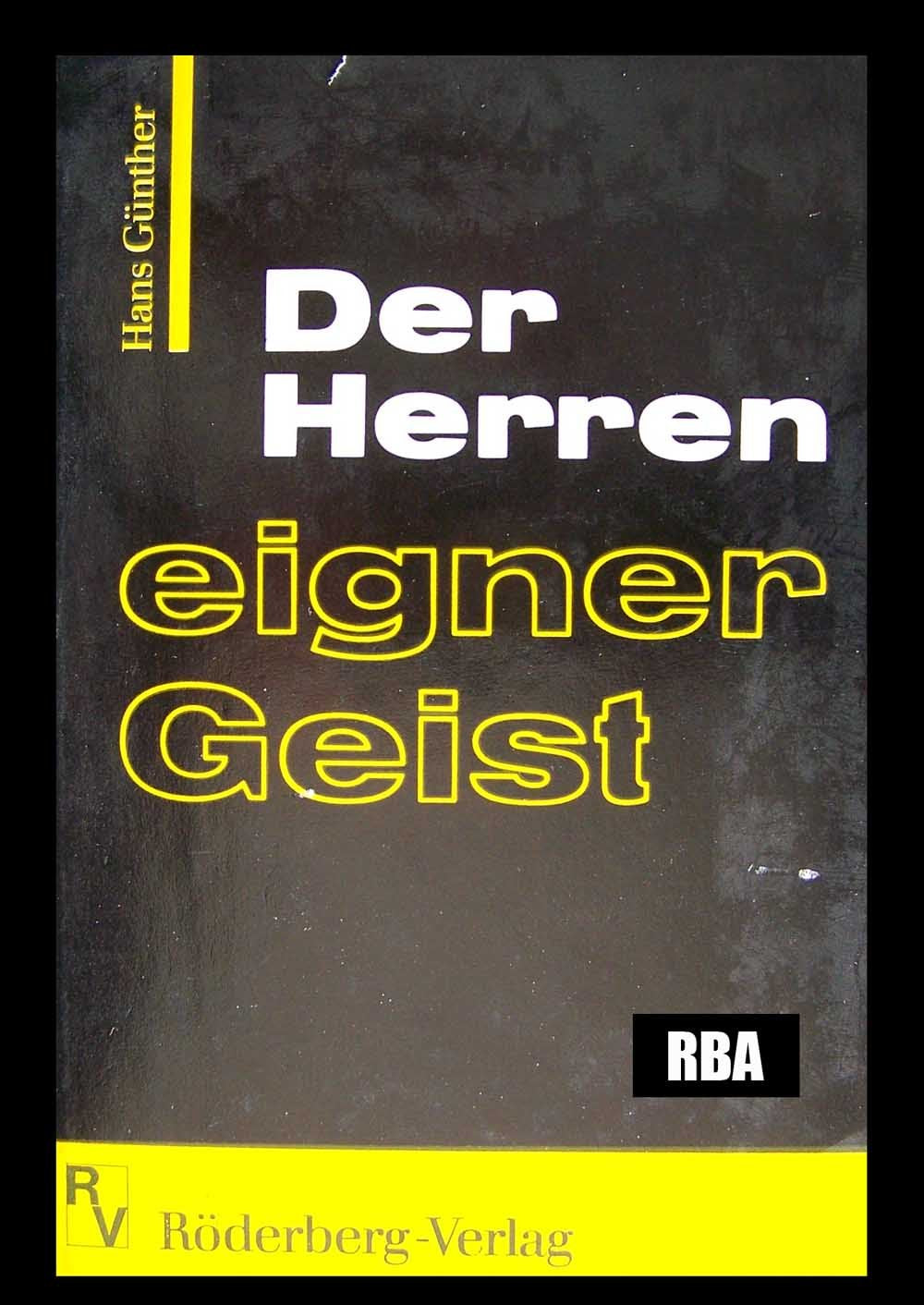 Der Herren eigner Geist. Die Ideologie des Nationalsozialismus (Reprint der Auflage Moskau-Leningrad 1935) Books