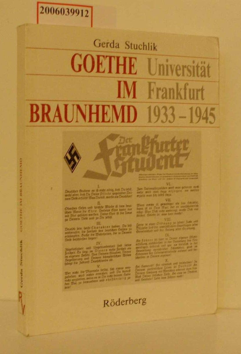 Goethe im Braunhemd. Universität Frankfurt 1933-1945 German history