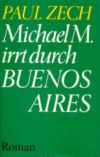 Michael M. irrt durch Buenos Aires. Aufzeichnungen eines Emigranten. book