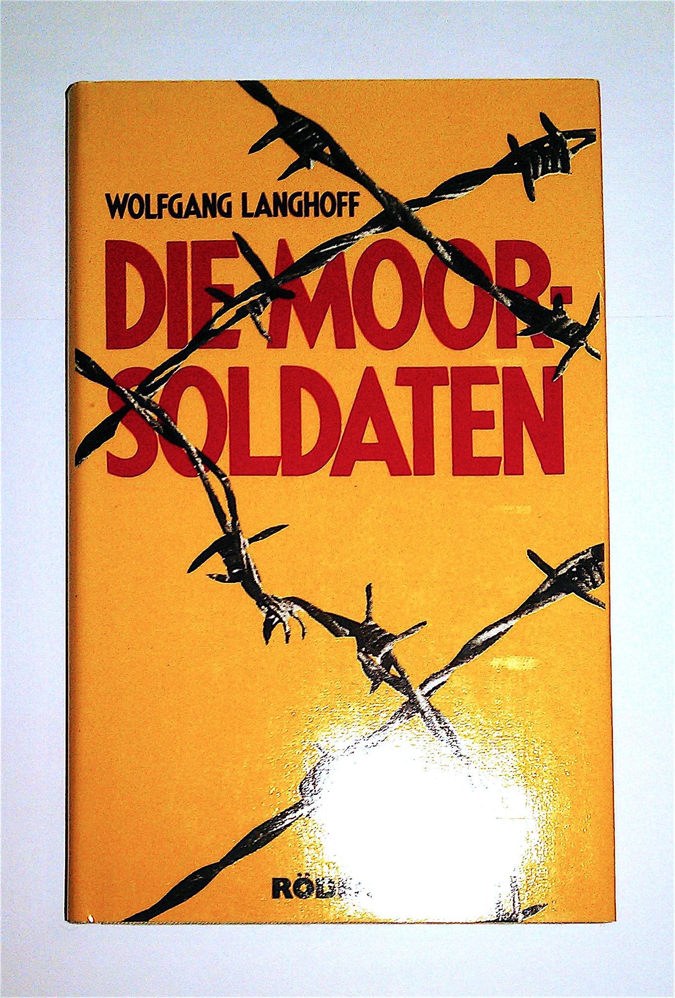 Die Moorsoldaten. Reprint der 1935 erschienenen Originalausgabe Art & Literature